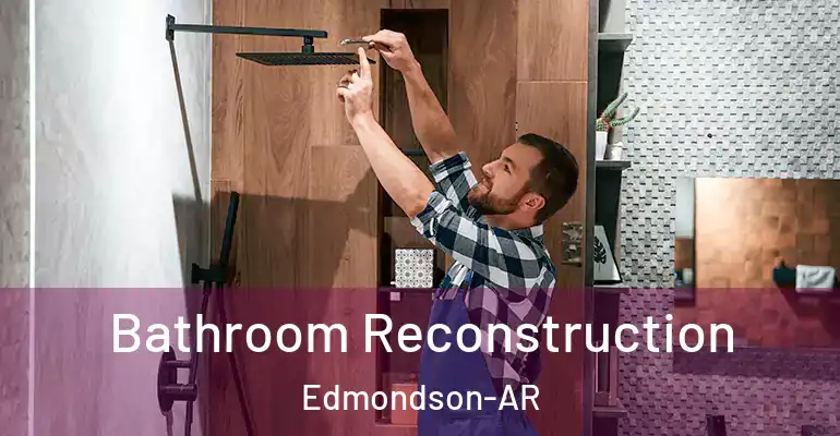 inner Bathroom imggen Bathroom Reconstruction Edmondson-AR