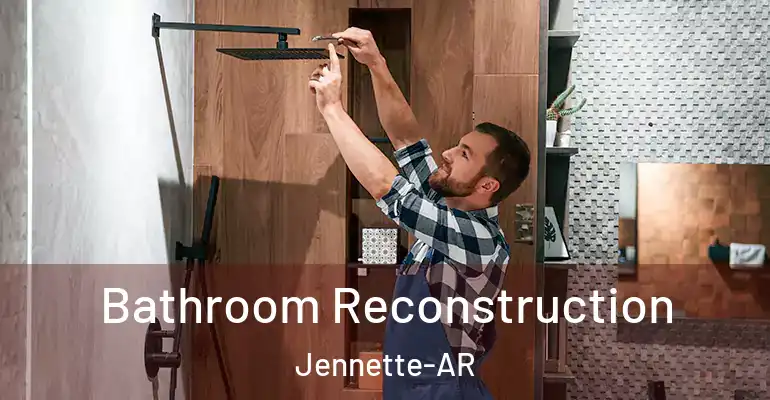 inner Bathroom imggen Bathroom Reconstruction Jennette-AR