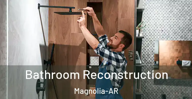 inner Bathroom imggen Bathroom Reconstruction Magnolia-AR