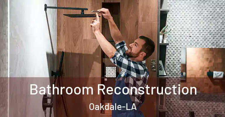 inner Bathroom imggen Bathroom Reconstruction Oakdale-LA