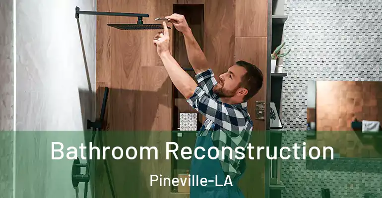 inner Bathroom imggen Bathroom Reconstruction Pineville-LA