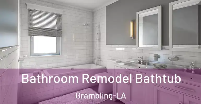 inner Bathroom imggen Bathroom Remodel Bathtub Grambling-LA