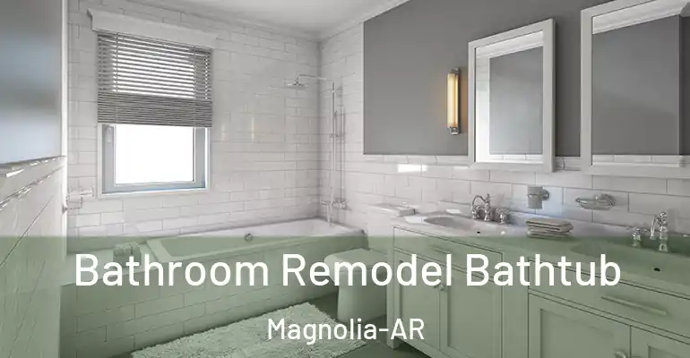 inner Bathroom imggen Bathroom Remodel Bathtub Magnolia-AR