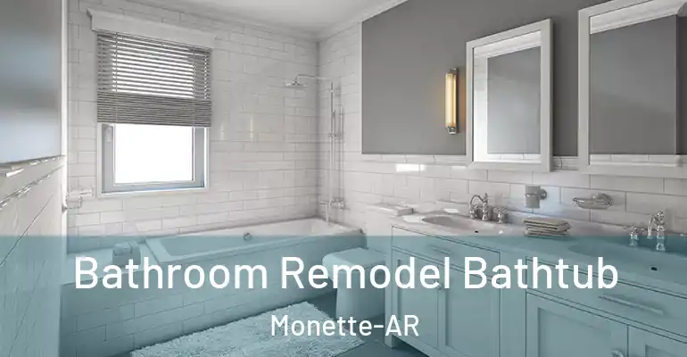 inner Bathroom imggen Bathroom Remodel Bathtub Monette-AR