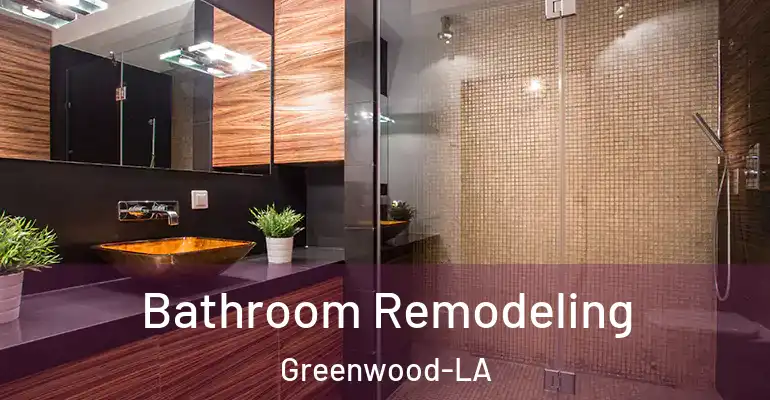 inner Bathroom imggen Bathroom Remodeling Greenwood-LA