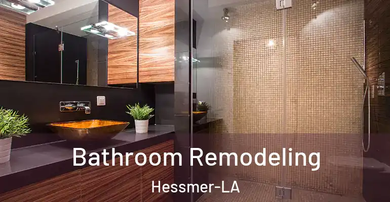 inner Bathroom imggen Bathroom Remodeling Hessmer-LA