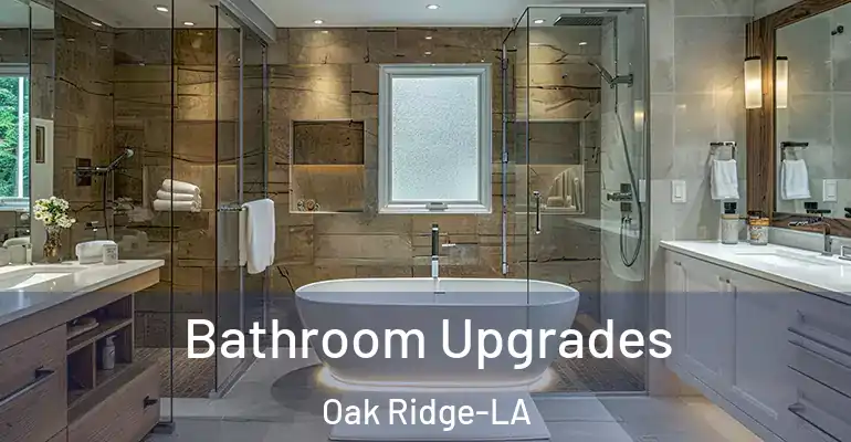 inner Bathroom imggen Bathroom Upgrades Oak Ridge-LA