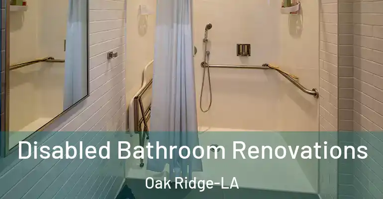 inner Bathroom imggen Disabled Bathroom Renovations Oak Ridge-LA
