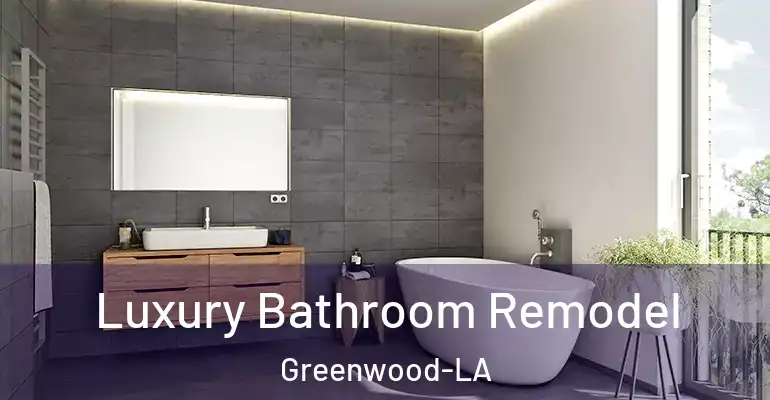 inner Bathroom imggen Luxury Bathroom Remodel Greenwood-LA