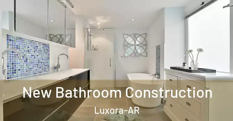 inner Bathroom imggen New Bathroom Construction Luxora-AR
