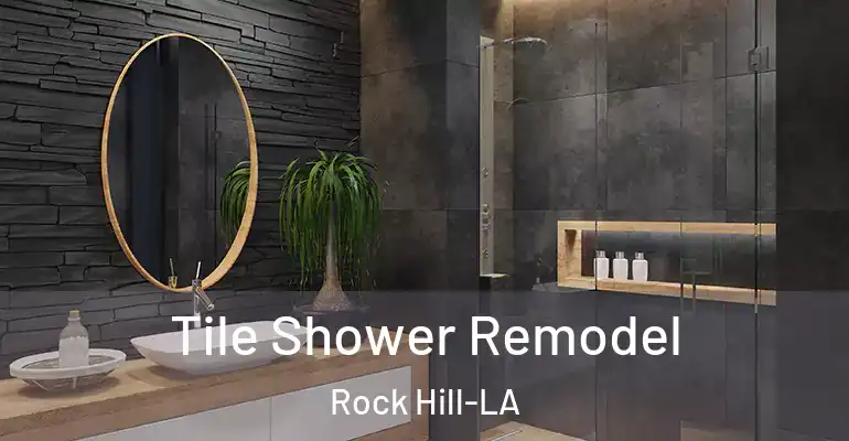 inner Bathroom imggen Tile Shower Remodel Rock Hill-LA