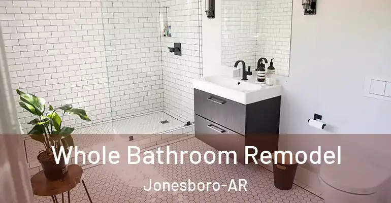 inner Bathroom imggen Whole Bathroom Remodel Jonesboro-AR