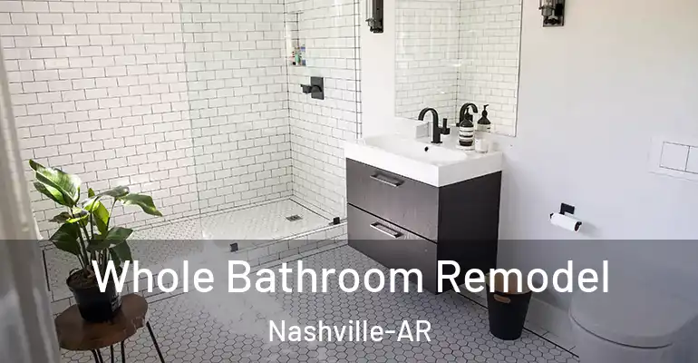 inner Bathroom imggen Whole Bathroom Remodel Nashville-AR